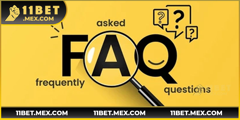 Góc giải đáp thắc mắc cùng trang chủ 11bet