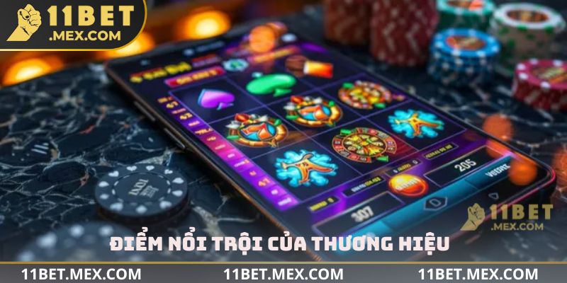 Điểm nổi trội của thương hiệu