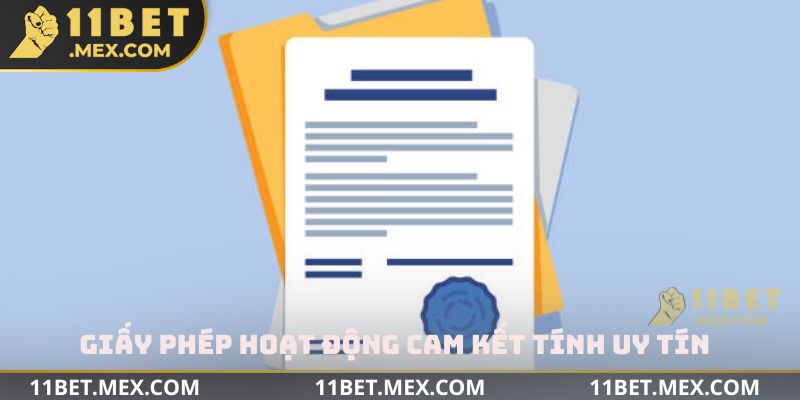 Giấy phép hoạt động cam kết tính uy tín